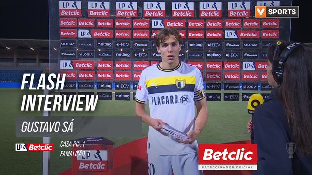 I Liga (#6) | Casa Pia 1-1 Famalicão: Flash Interview Gustavo Sá