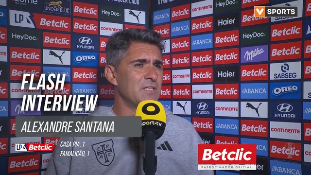 I Liga (#6) | Casa Pia 1-1 Famalicão: Flash Interview Alexandre Santana