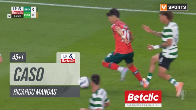 Sporting, Caso, Ricardo Mangas aos 45'+1'