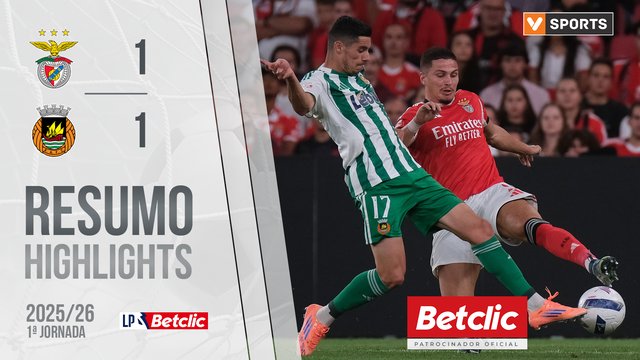 Liga Portugal Betclic (1ªJ): Resumo Benfica 1-1 Rio Ave