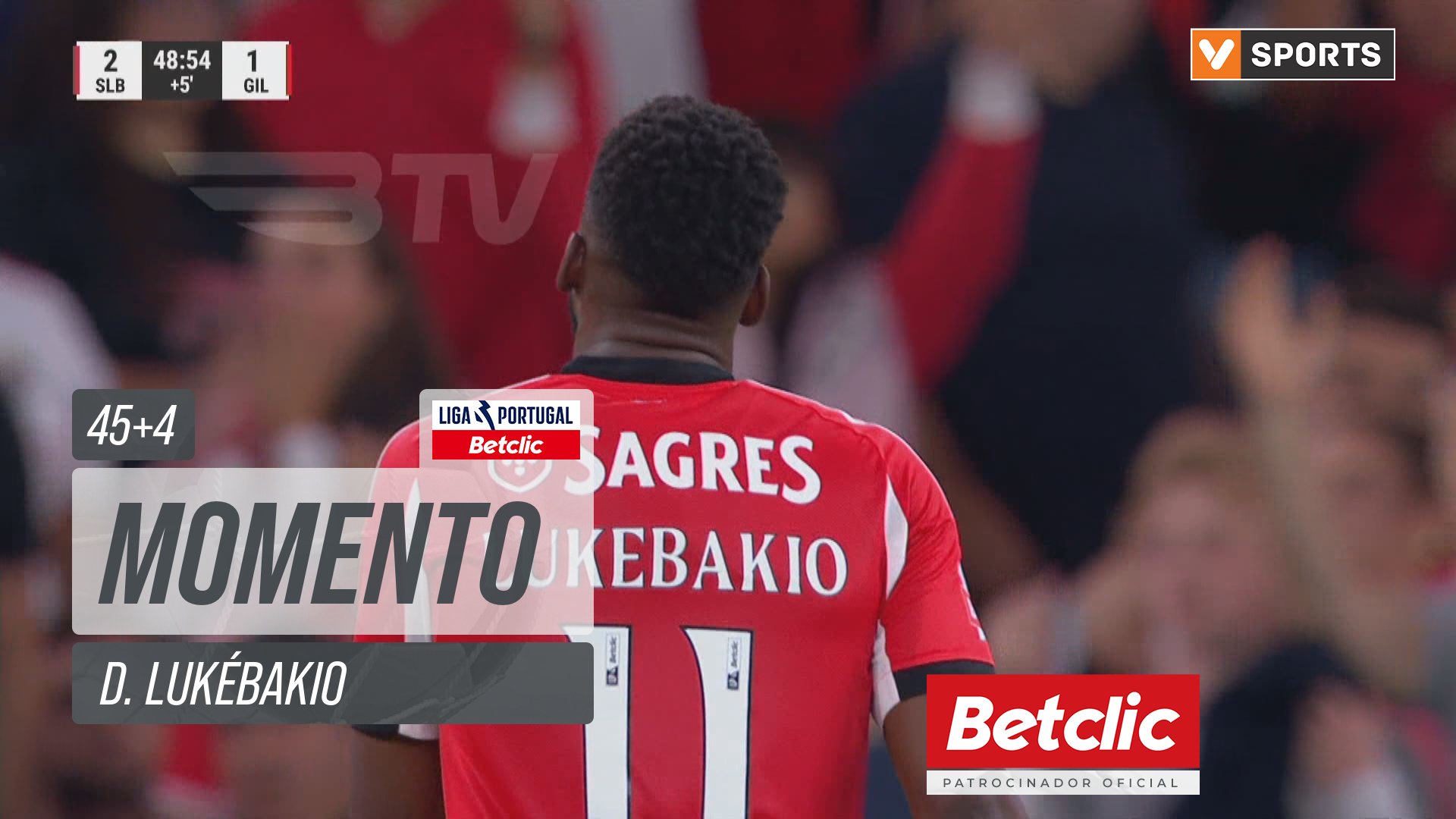 Benfica, Jogada, D. Lukébakio aos 45'+4'