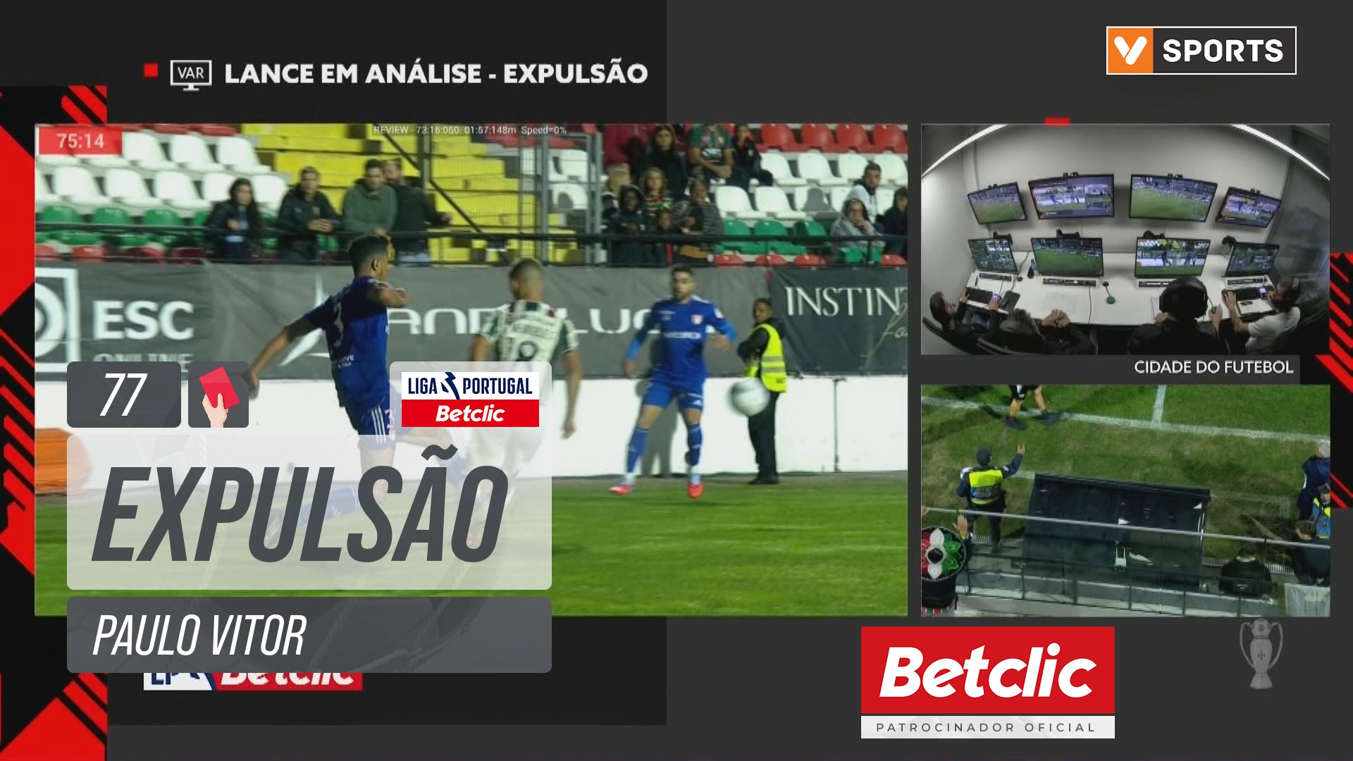AVS, Expulsão, Paulo Vitor aos 77'