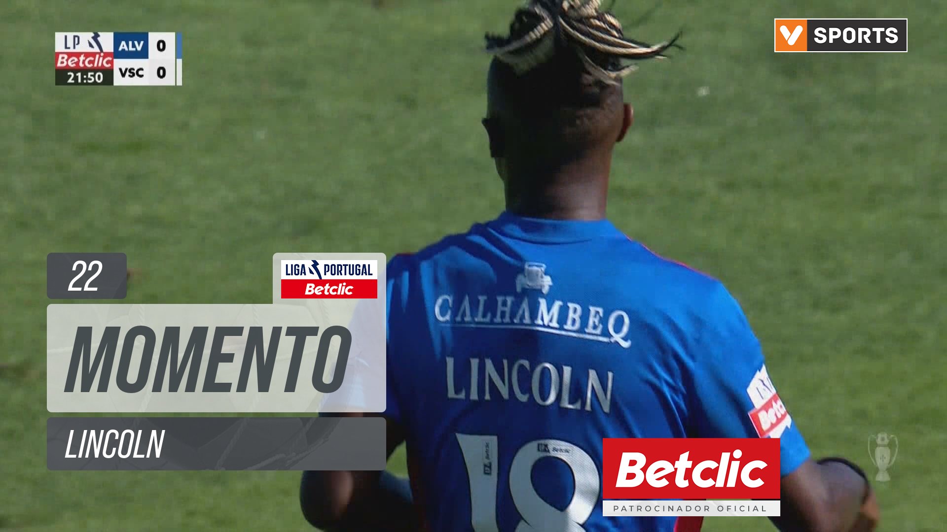 Alverca, Jogada, Lincoln aos 22'