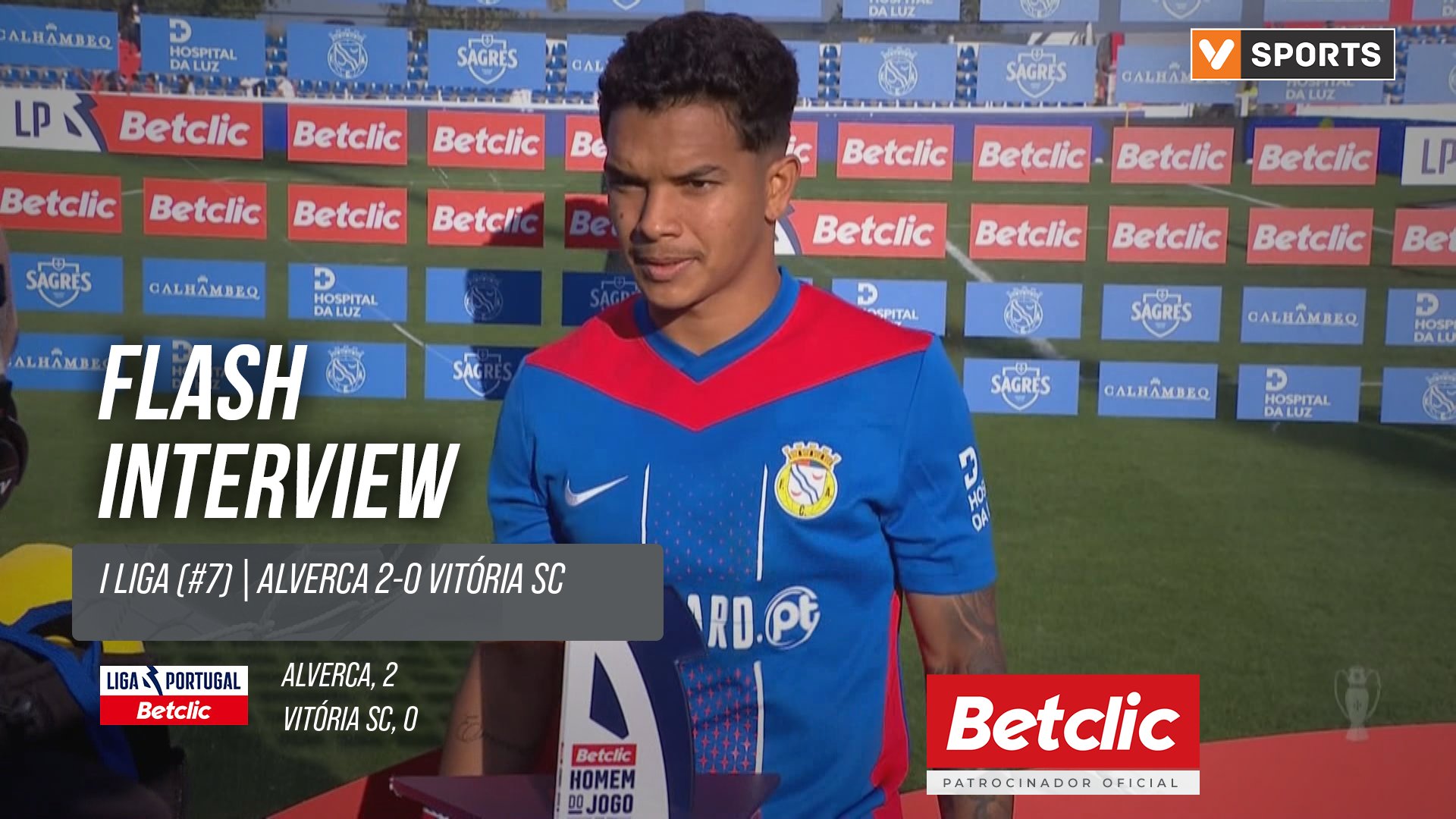 I Liga (#7) | Alverca 2-0 Vitória SC: Flash Interview Alexsandro Amorim