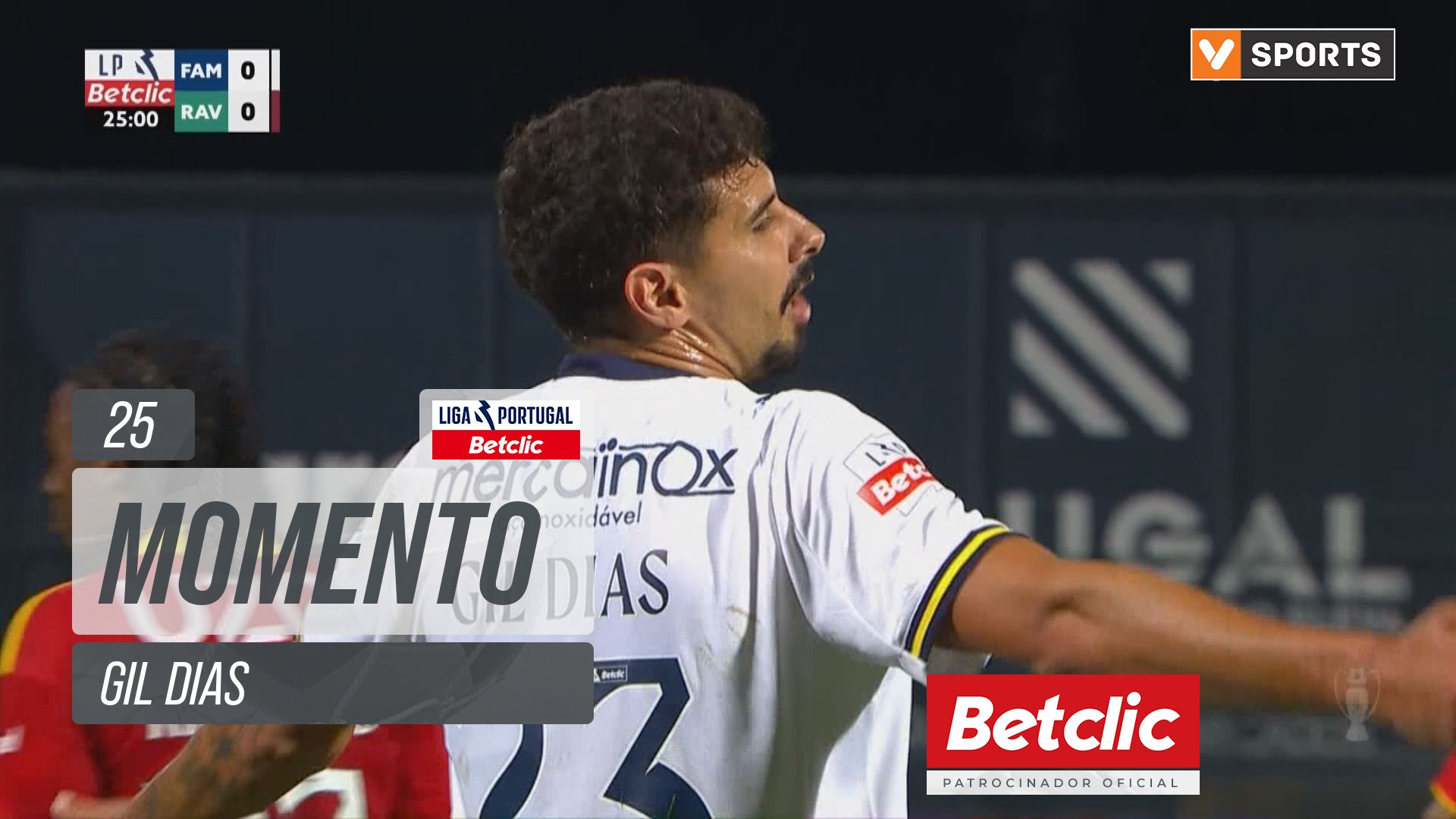 Famalicão, Jogada, Gil Dias aos 25'