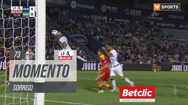 Famalicão, Jogada, Sorriso aos 73'