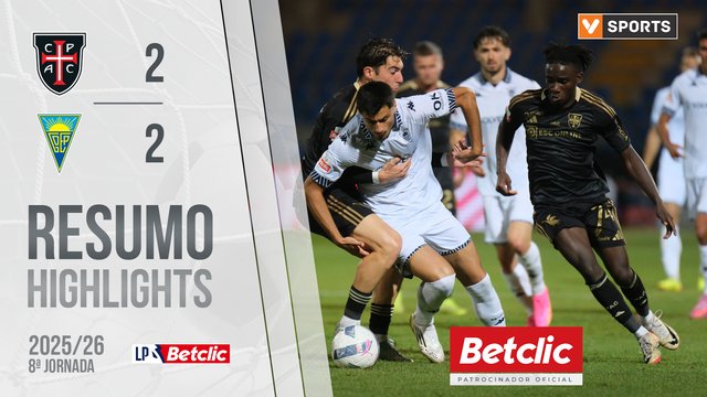 Liga Portugal Betclic (8ªJ): Resumo Casa Pia 2-2 Estoril