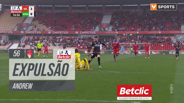 Gil Vicente, Expulsão, Andrew aos 56'