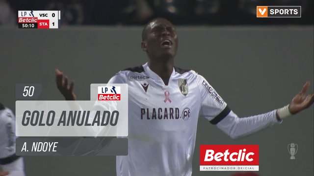 Vitória SC, Golo Anulado, A. Ndoye aos 50'