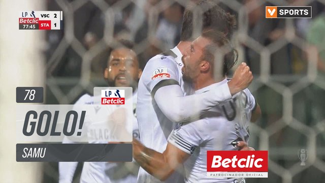 GOLO! Vitória SC, Samu aos 78', Vitória SC 2-1 Santa Clara
