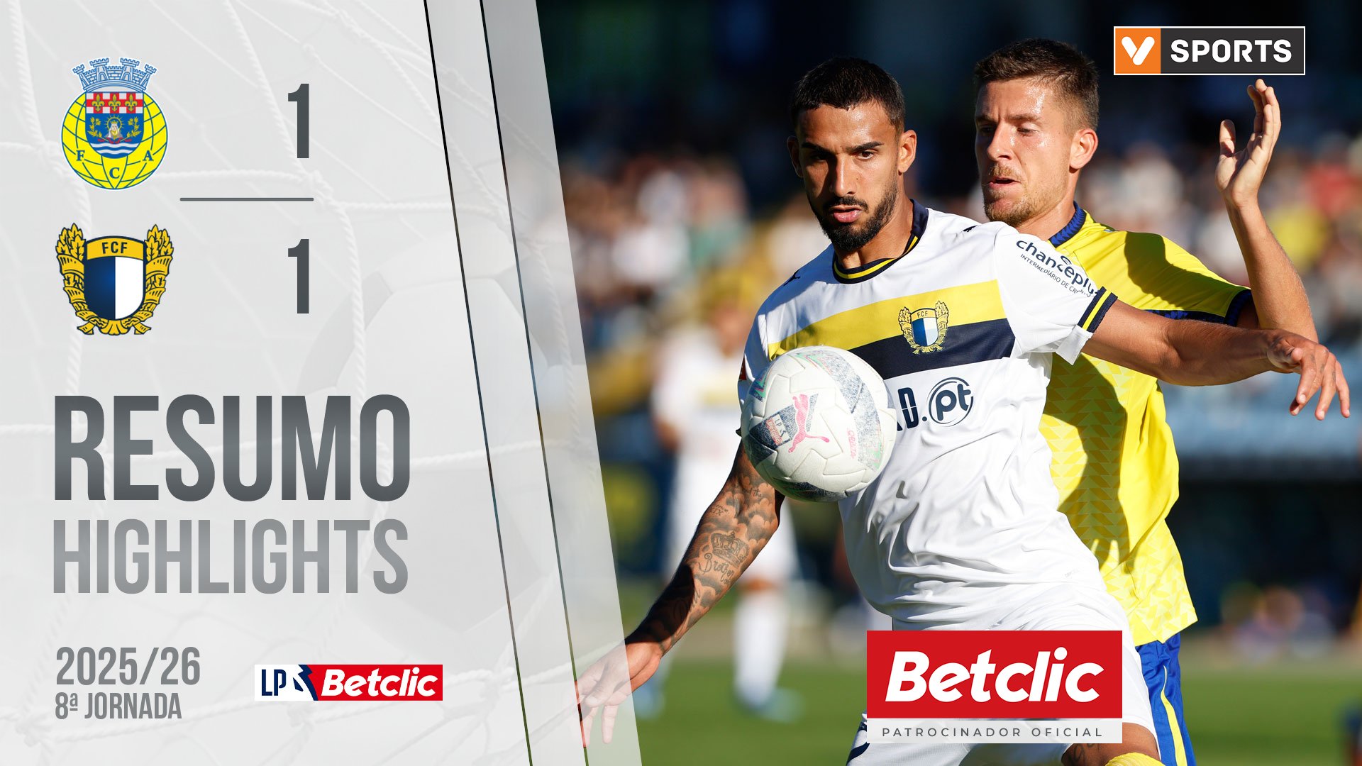 Liga Portugal Betclic (8ªJ): Resumo Arouca 1-1 Famalicão