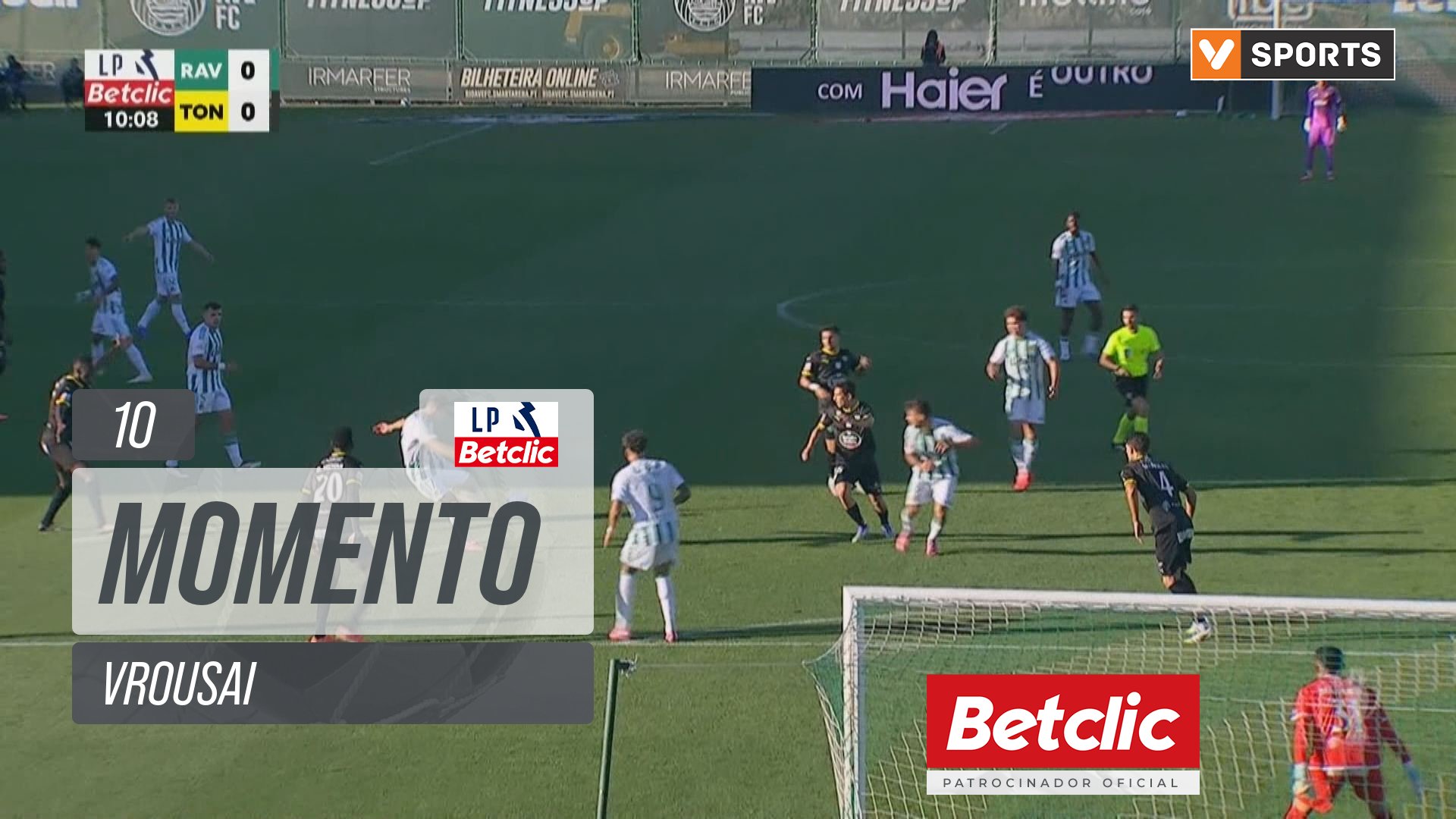 Rio Ave, Jogada, Vrousai aos 10'