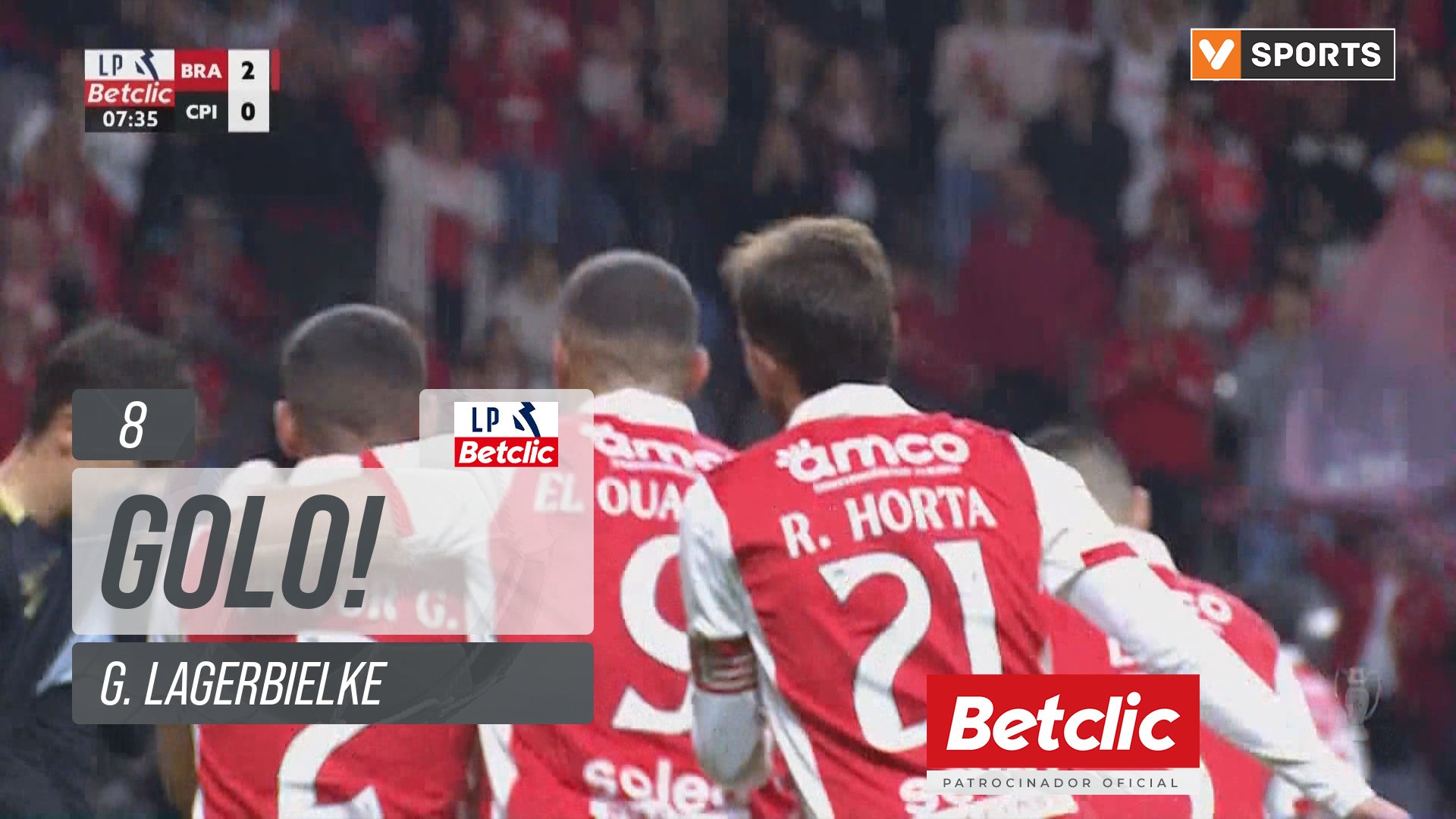 GOLO! Braga, G. Lagerbielke aos 8', Braga 2-0 Casa Pia