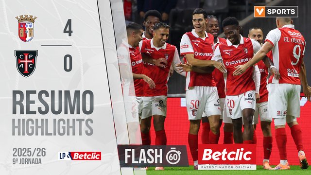 I Liga (9ªJ): Resumo Flash Braga 4-0 Casa Pia
