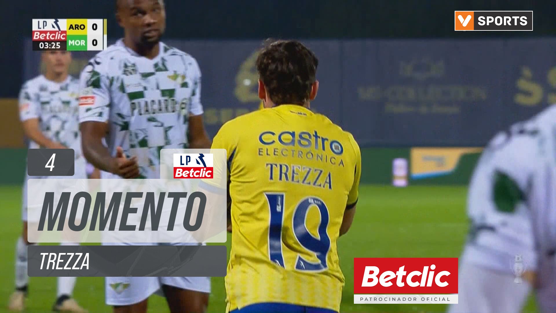 Arouca, Jogada, Trezza aos 4'