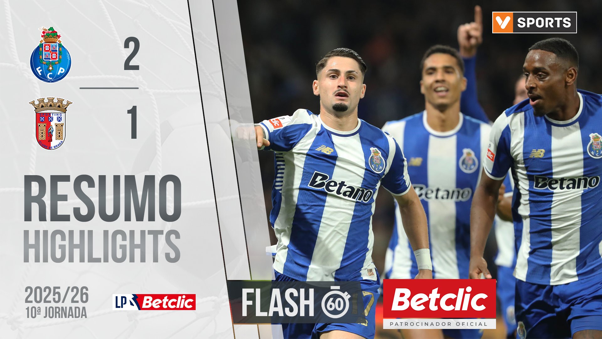 Liga Portugal Betclic (10ªJ): Resumo Flash FC Porto 2-1 Braga