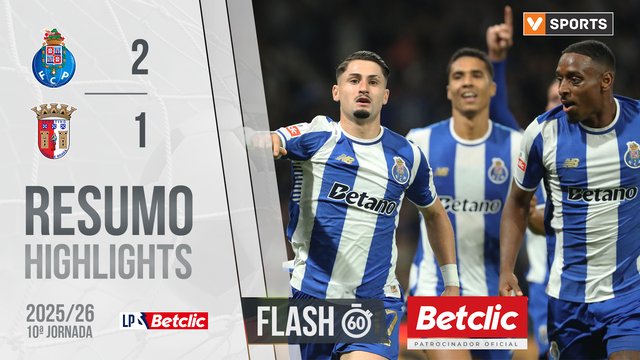 Liga Portugal Betclic (10ªJ): Resumo Flash FC Porto 2-1 Braga