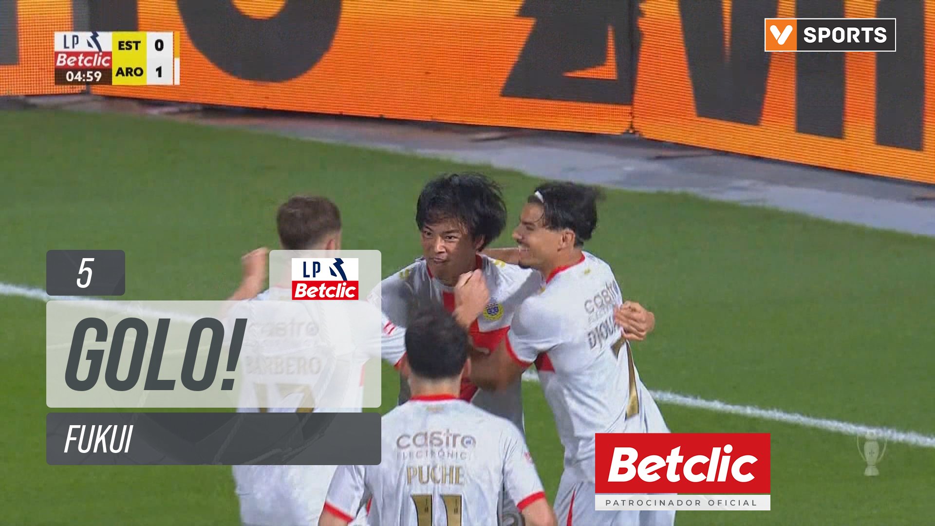 GOLO! Arouca, Fukui aos 5', Estoril 0-1 Arouca