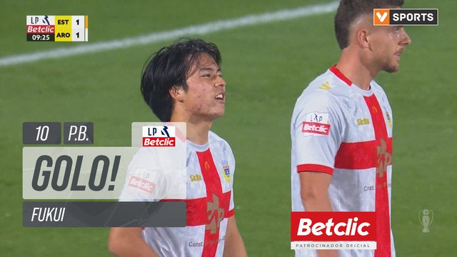 GOLO! Estoril, Fukui (p.b.) aos 10', Estoril 1-1 Arouca