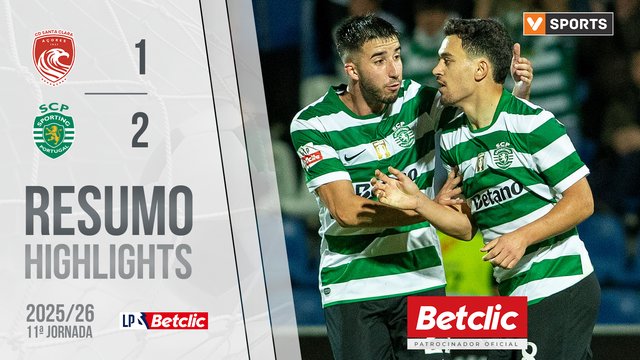 Liga Portugal Betclic (11ªJ): Resumo Santa Clara 1-2 Sporting