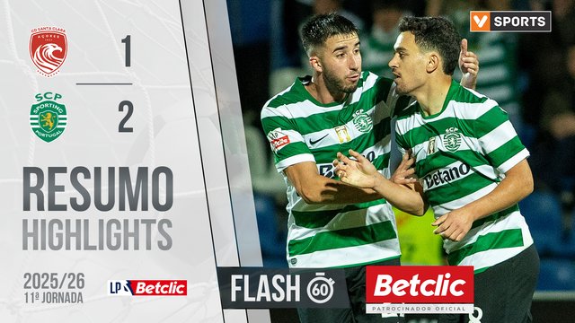 Liga Portugal Betclic (11ªJ): Resumo Flash Santa Clara 1-2 Sporting