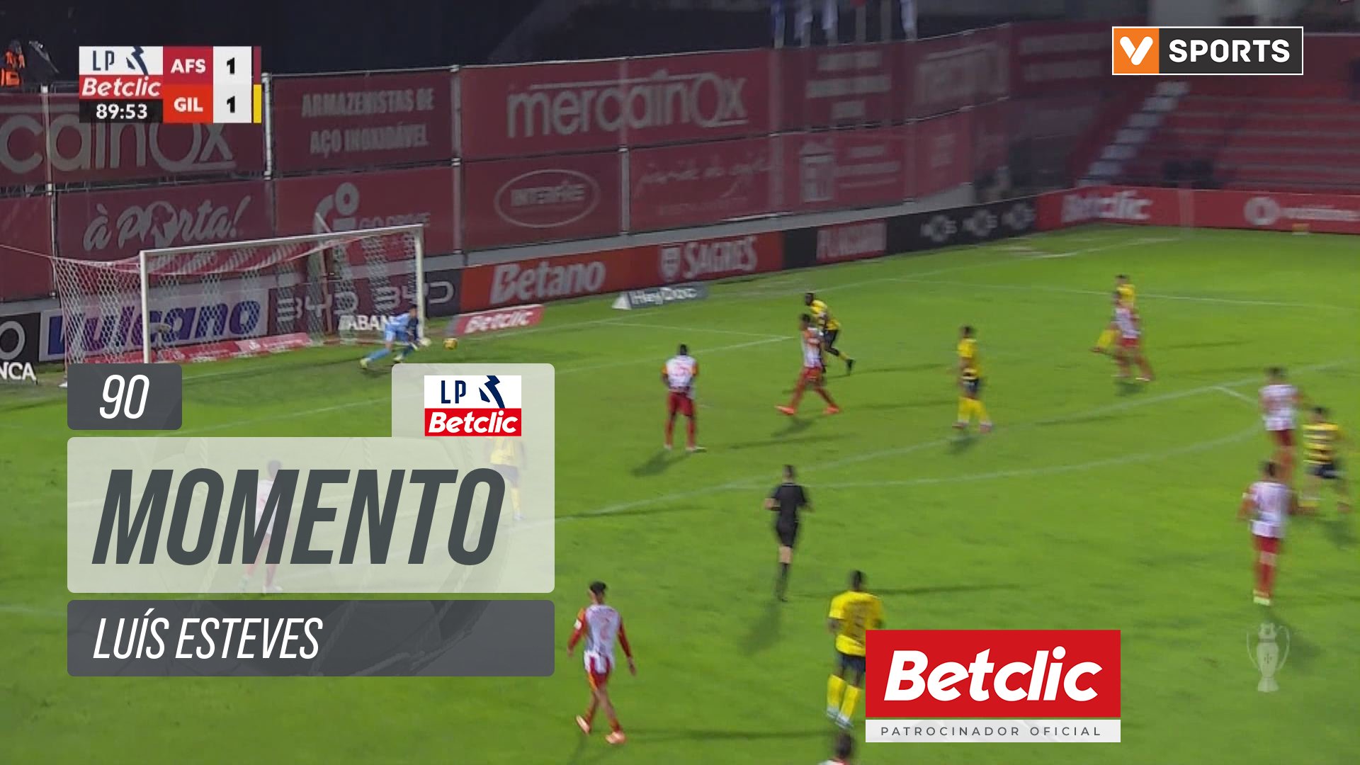Gil Vicente, Jogada, Luís Esteves aos 90'