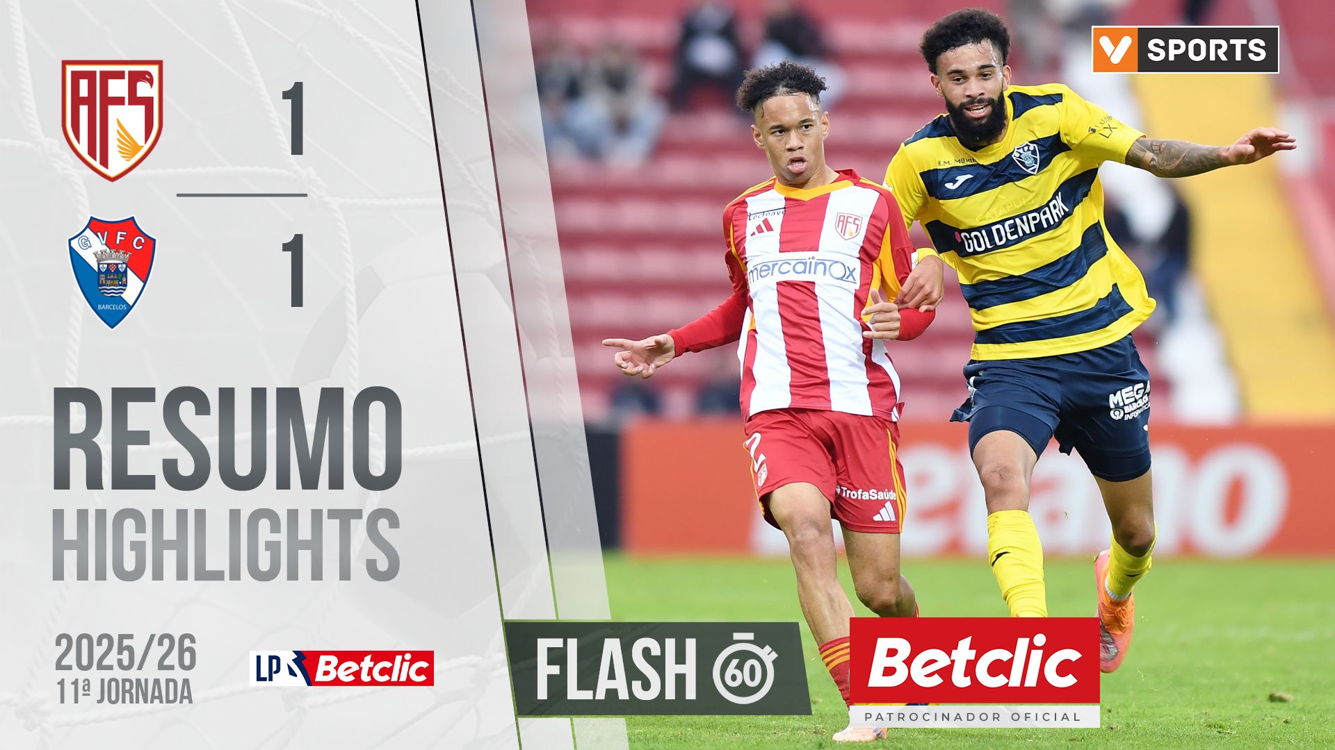 Liga Portugal Betclic (11ªJ): Resumo Flash AVS 1-1 Gil Vicente