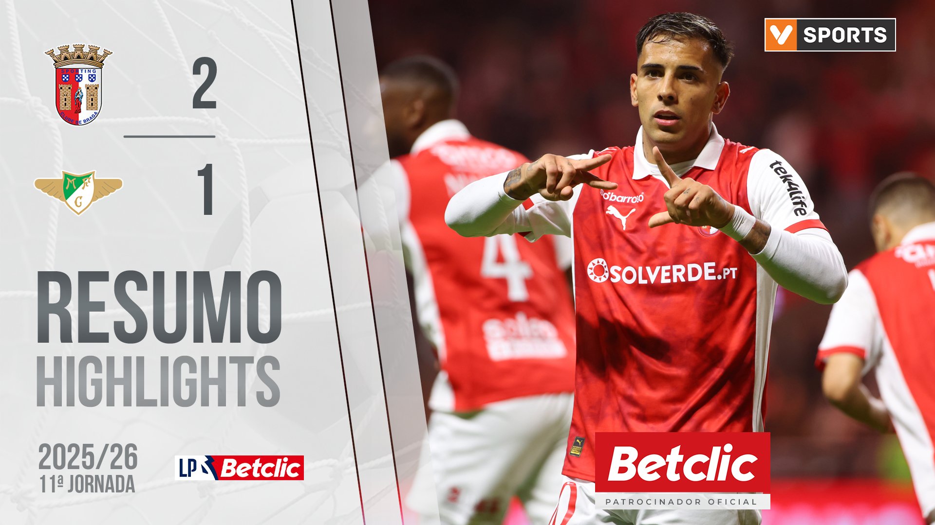 Liga Portugal Betclic (11ªJ): Resumo Braga 2-1 Moreirense