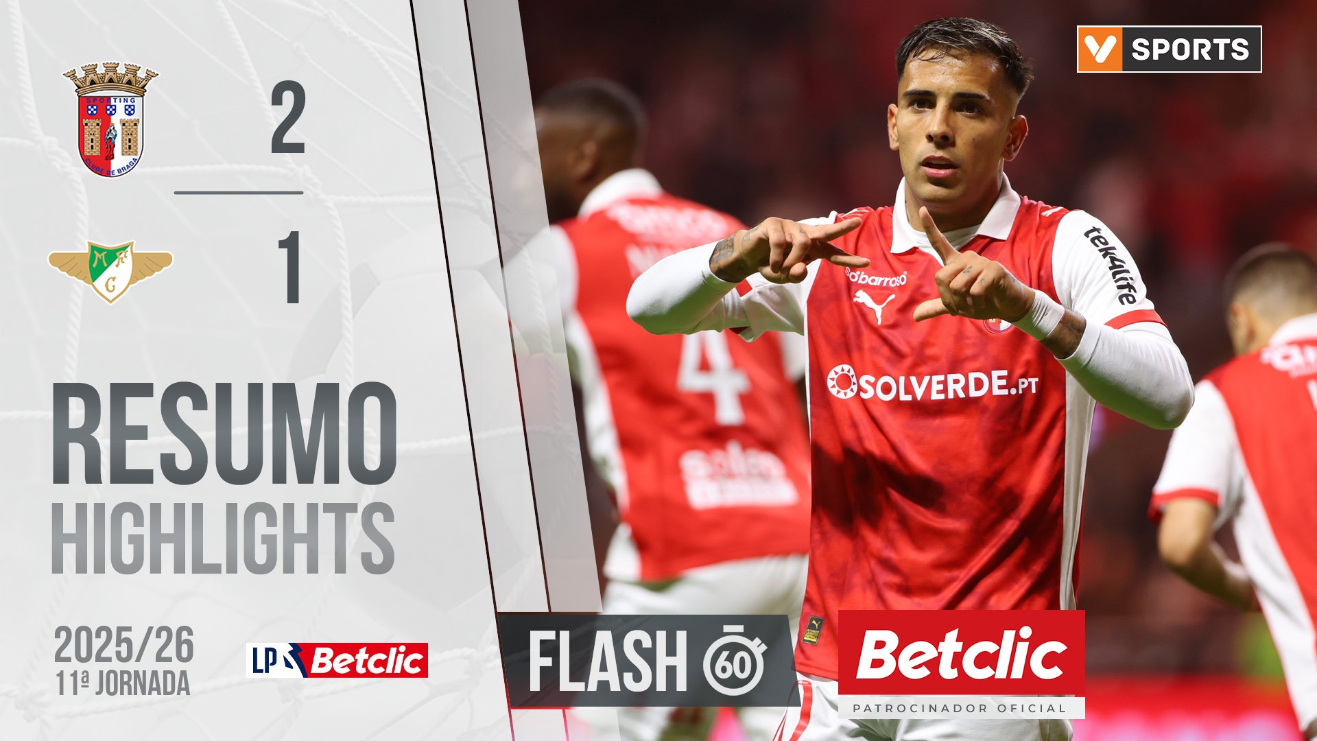 Liga Portugal Betclic (11ªJ): Resumo Flash Braga 2-1 Moreirense