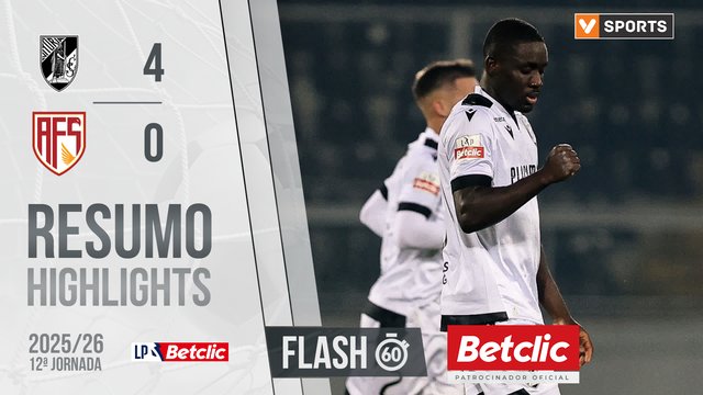 Liga Portugal Betclic (12ªJ): Resumo Flash Vitória SC 4-0 AVS