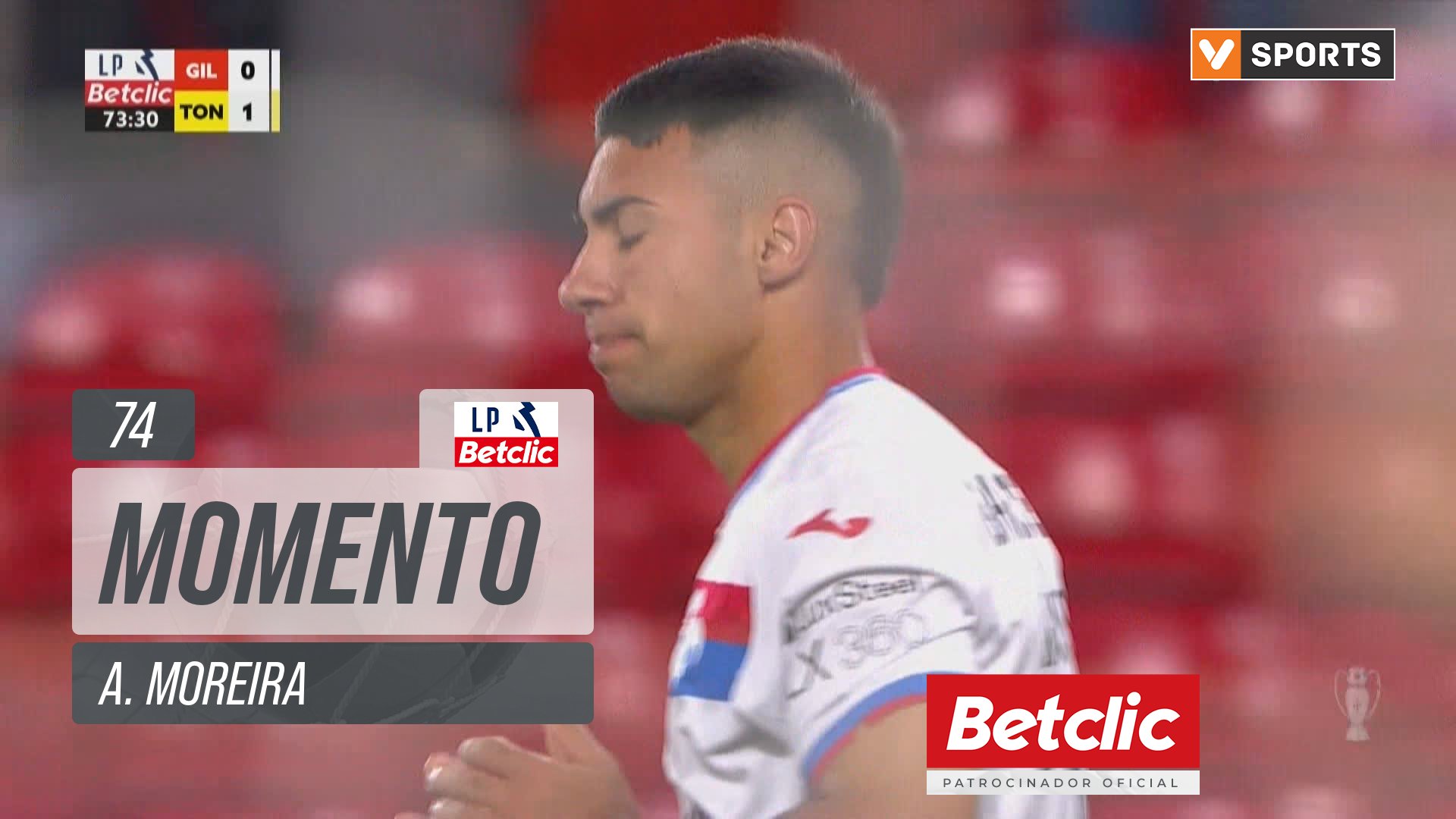 Gil Vicente, Jogada, A. Moreira aos 74'