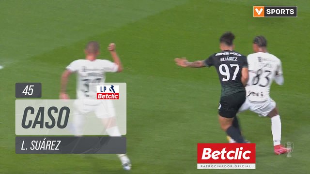 Sporting, Caso, L. Suárez aos 45'