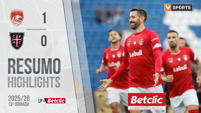Liga Portugal Betclic (13ªJ): Resumo Santa Clara 1-0 Casa Pia