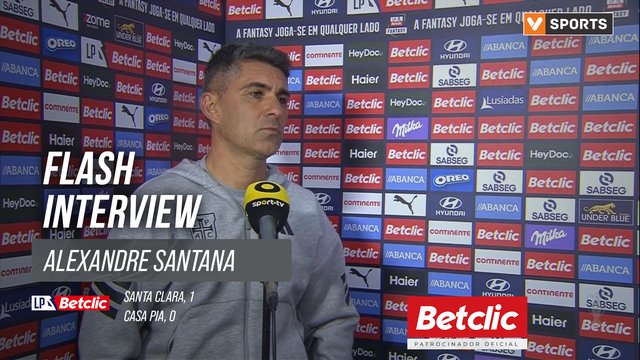 I Liga (#13) | Santa Clara 1-0 Casa Pia: Flash Interview Alexandre Santana
