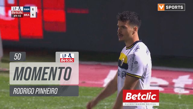 Famalicão, Jogada, Rodrigo Pinheiro aos 50'