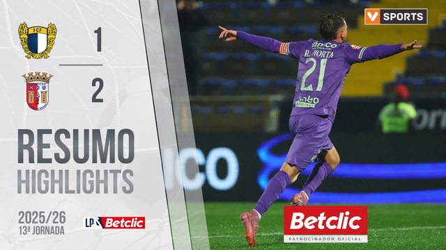 Liga Portugal Betclic (13ªJ): Resumo Famalicão 1-2 Braga