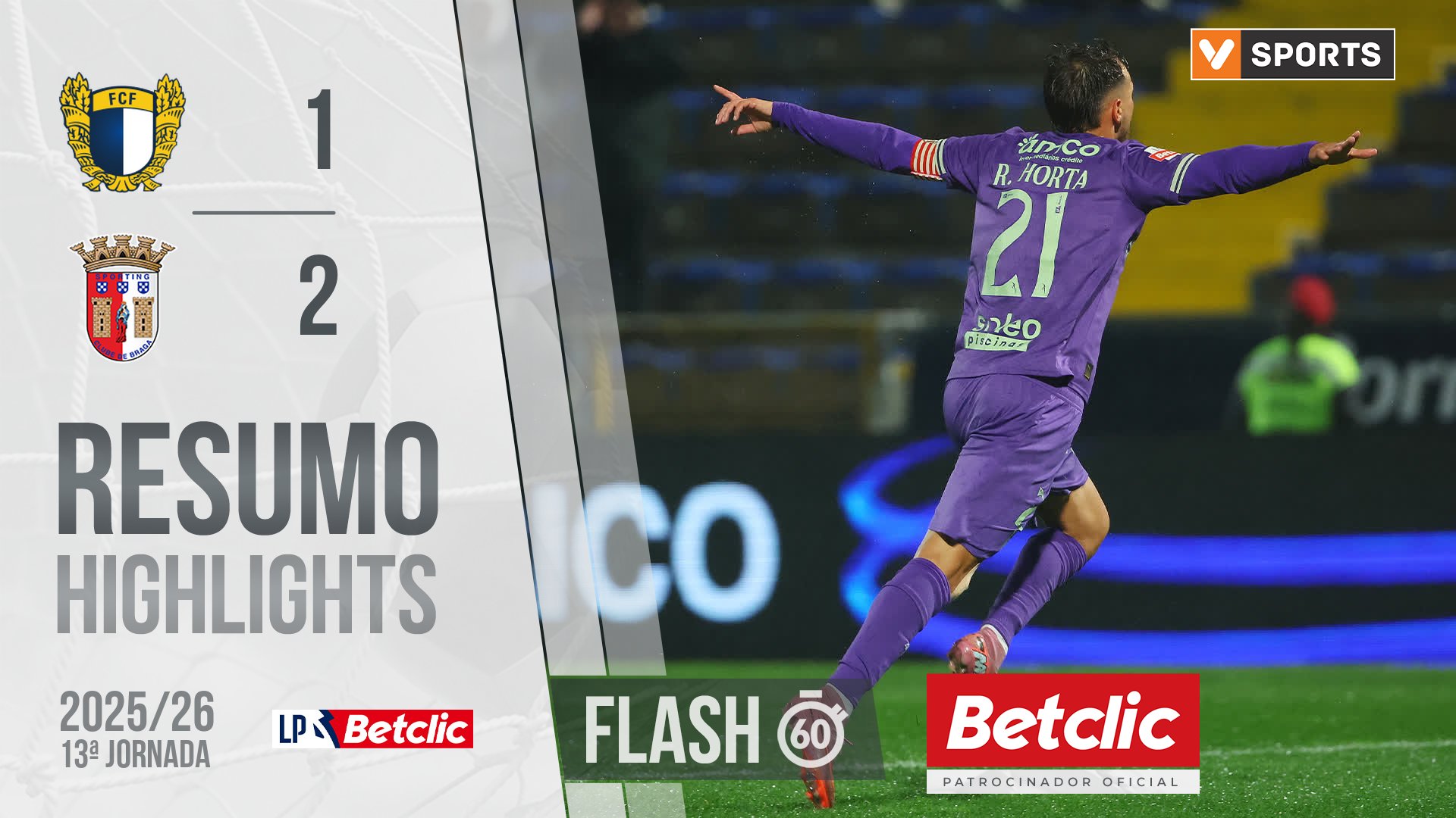 Liga Portugal Betclic (13ªJ): Resumo Flash Famalicão 1-2 Braga