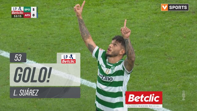 GOLO! Sporting, L. Suárez aos 53', Sporting 5-0 AFS