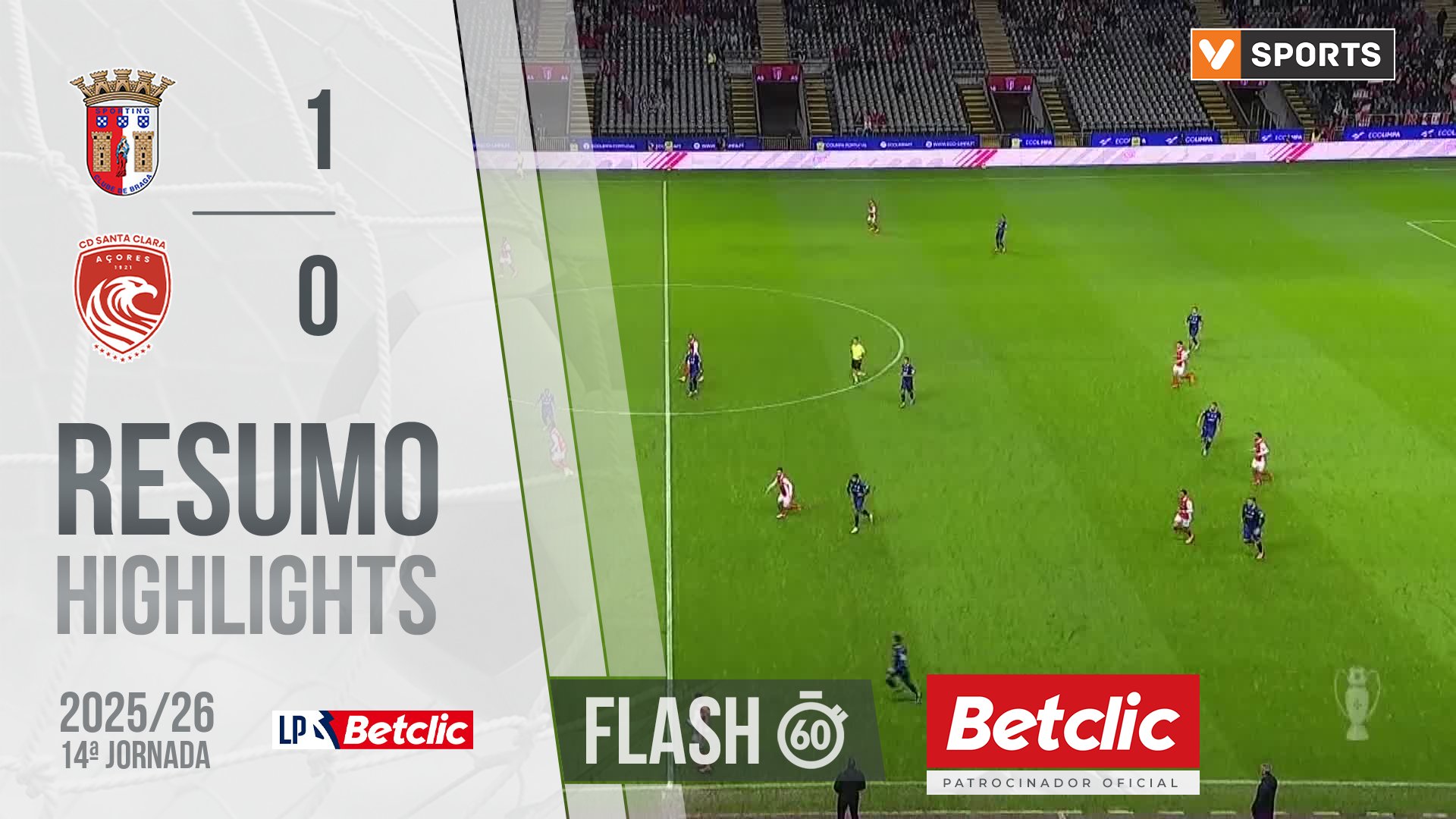 Liga Portugal Betclic (14ªJ): Resumo Flash Braga 1-0 Santa Clara