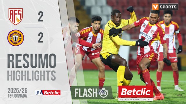 Liga Portugal Betclic (15ªJ): Resumo Flash AVS 2-2 Nacional