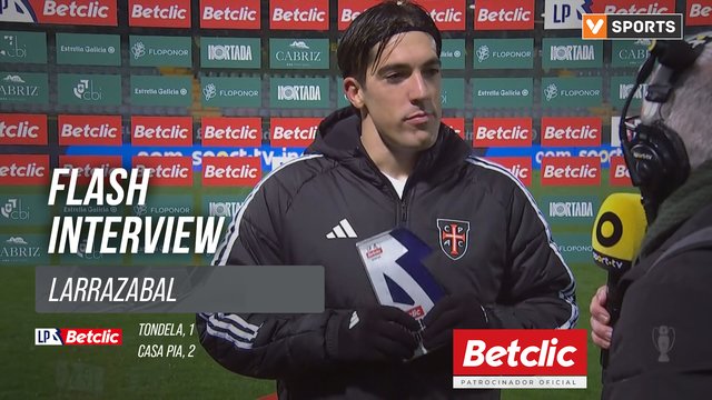 I Liga (#15) | Tondela 1-2 Casa Pia: Flash Interview Larrazabal