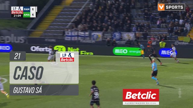 Famalicão, Caso, Gustavo Sá aos 21'