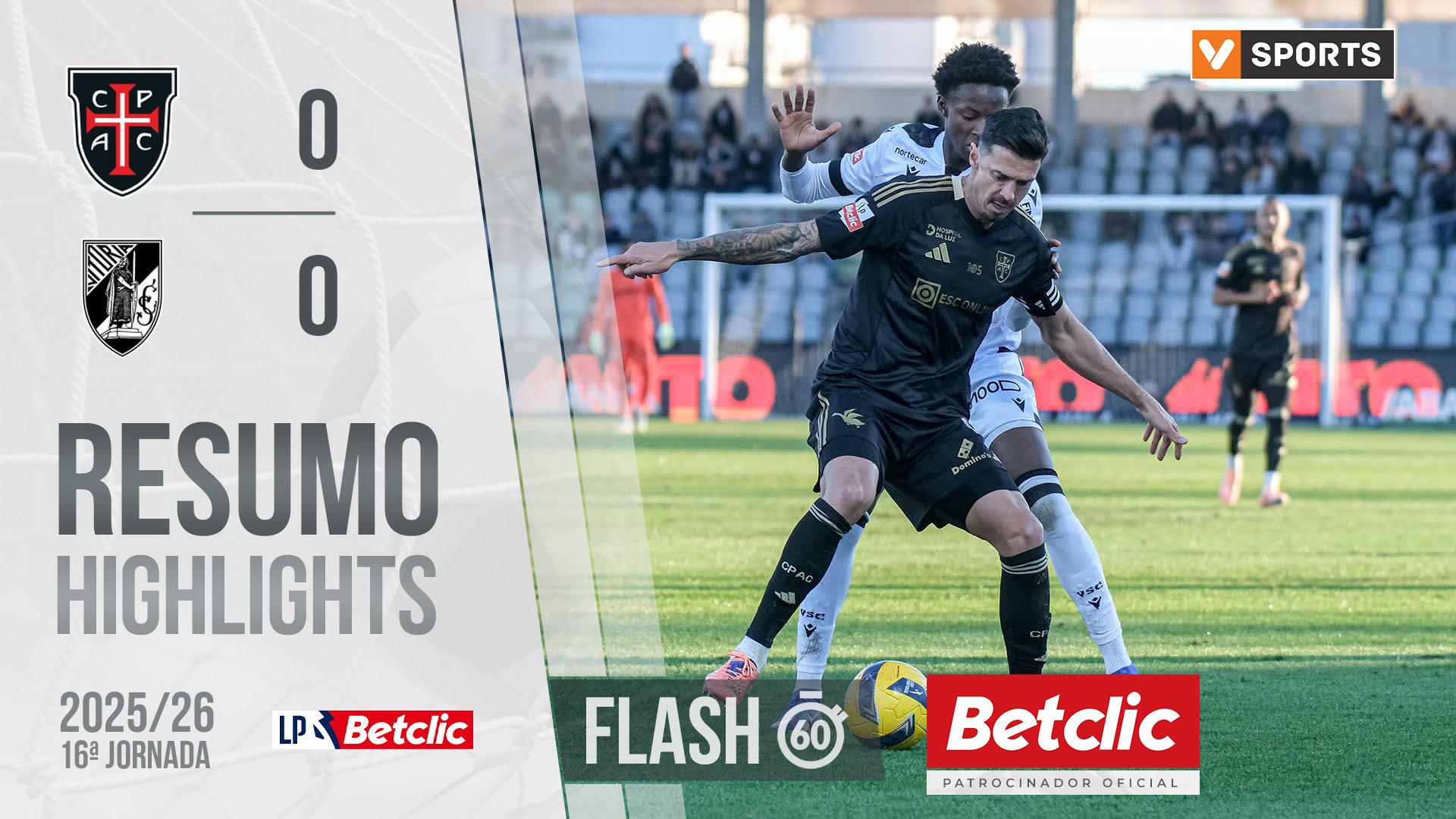 Liga Portugal Betclic (16ªJ): Resumo Flash Casa Pia 0-0 Vitória SC