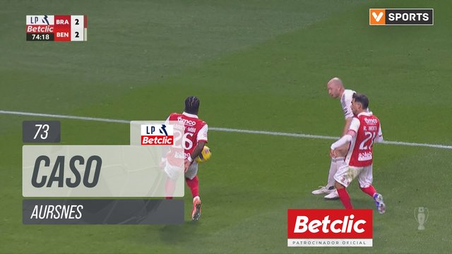 Benfica, Caso, Aursnes aos 73'