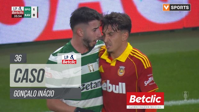Sporting, Caso, Gonçalo Inácio aos 36'