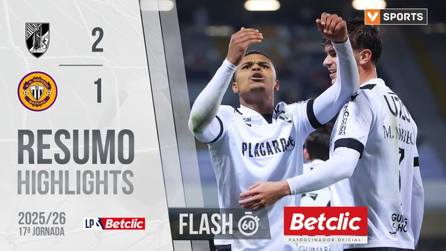 Liga Portugal Betclic (17ªJ): Resumo Flash Vitória SC 2-1 Nacional