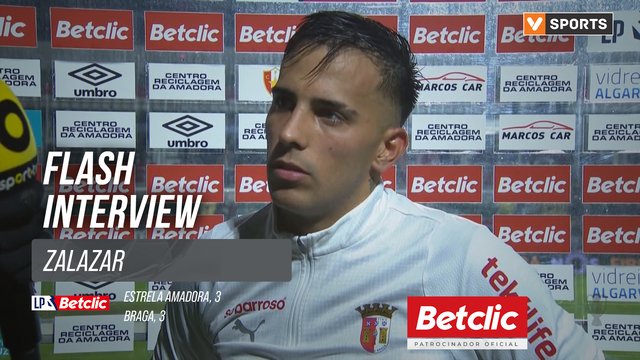 I Liga (#17) | Estrela Amadora 3-3 Braga: Flash Interview Zalazar