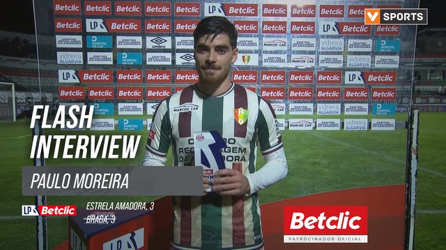 I Liga (#17) | Estrela Amadora 3-3 Braga: Flash Interview Paulo Moreira