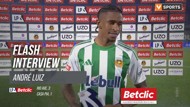 I Liga (#17) | Rio Ave 3-1 Casa Pia: Flash Interview André Luiz