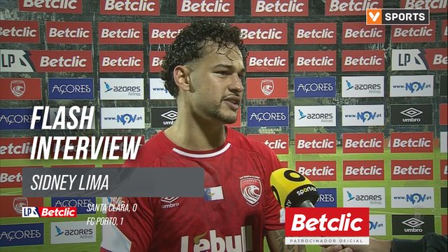 I Liga (#17) | Santa Clara 0-1 FC Porto: Flash Interview Sidney Lima